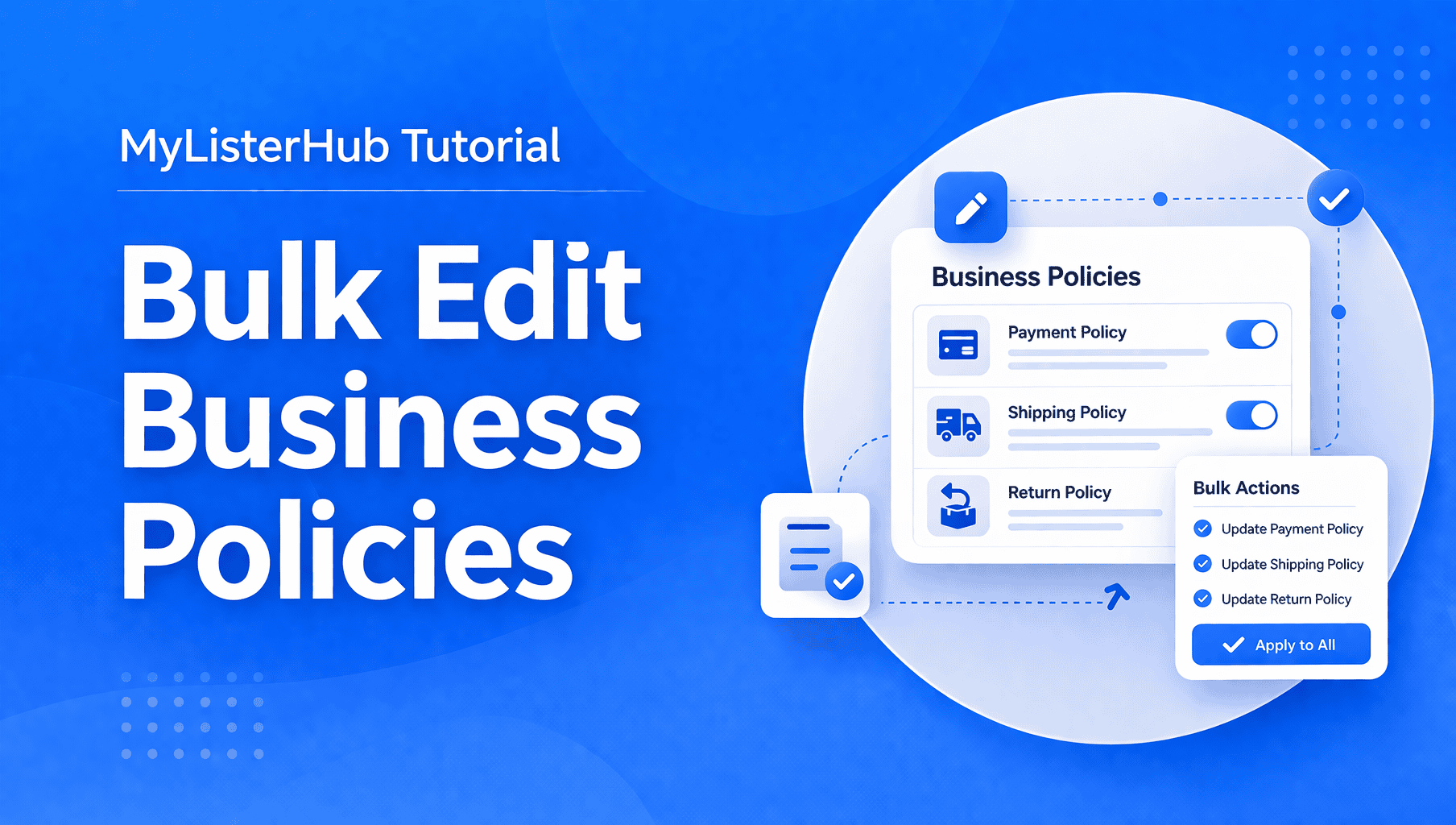 Bulk Edit Business Policies